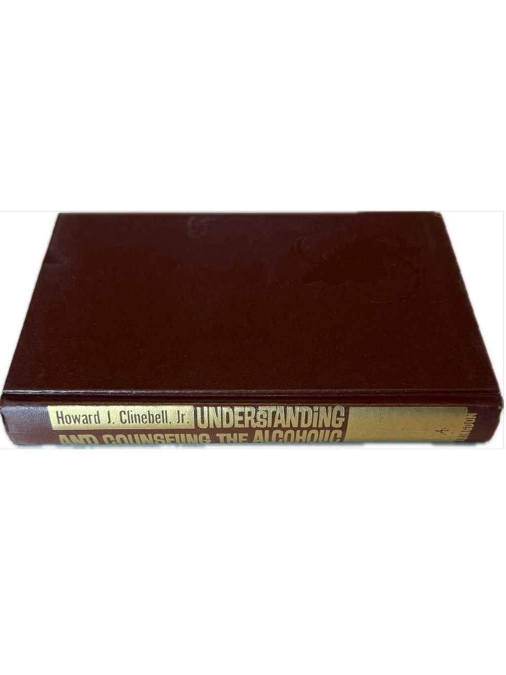 Vintage Hardcover Book Understanding and Counseling the Alcoholic